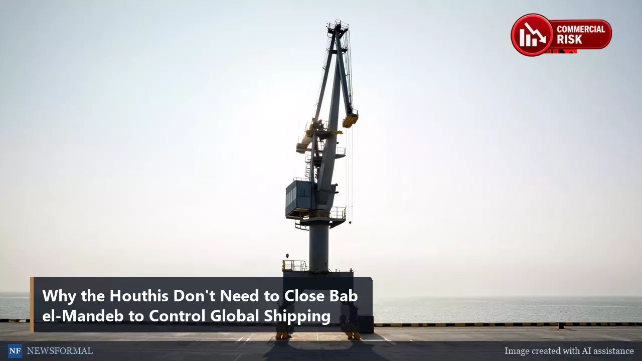 Mocha's Fall: How Houthi Expansion Threatens the Bab el-Mandeb Corridor