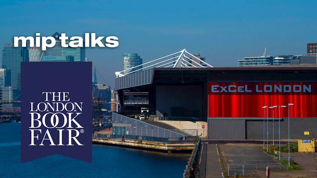 MIP London Axed After Two Years as MIP Talks Launches at London Book Fair in 2027