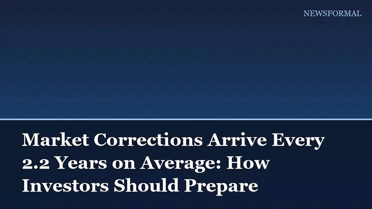 Preparing for Market Corrections: A Guide to Positioning Your Portfolio